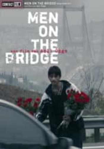 Men the bridge - the,